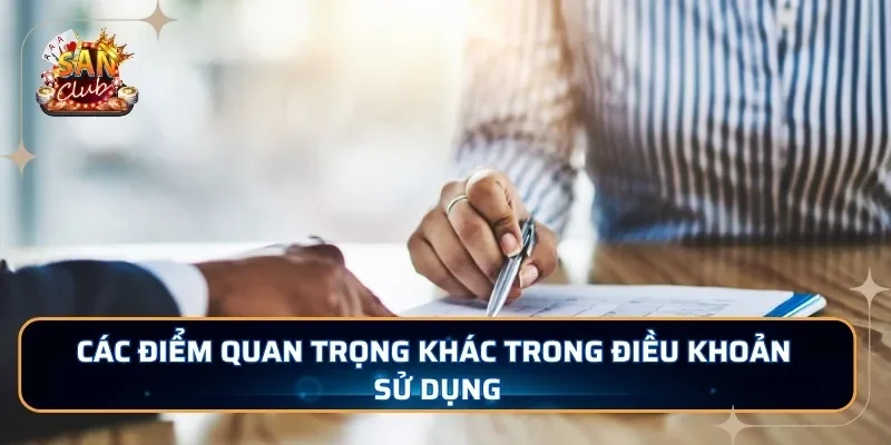 Các điểm quan trọng khác trong điều khoản sử dụng