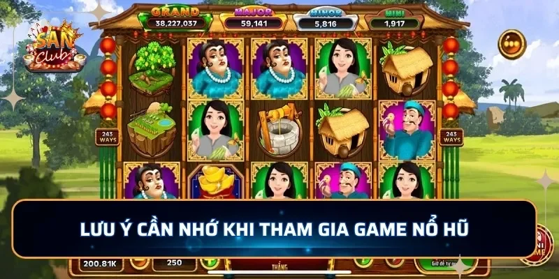 Lưu ý cần nhớ khi tham gia game nổ hũ