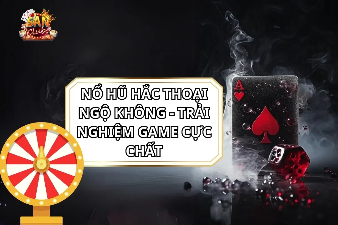 Nổ Hũ Hắc Thoại Ngộ Không