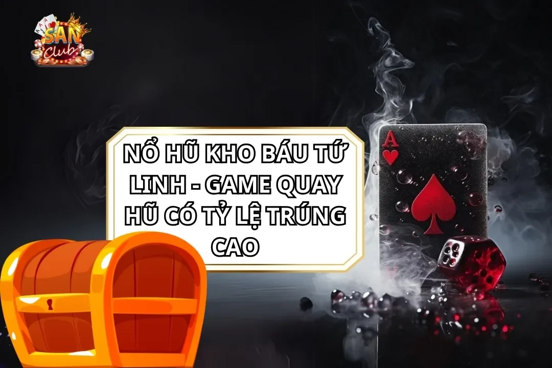 Nổ Hũ Kho Báu Tứ Linh