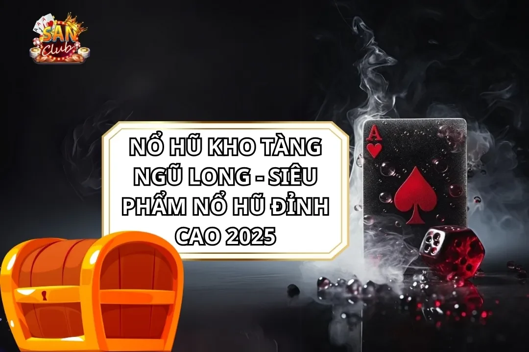 Nổ Hũ Kho Tàng Ngũ Long