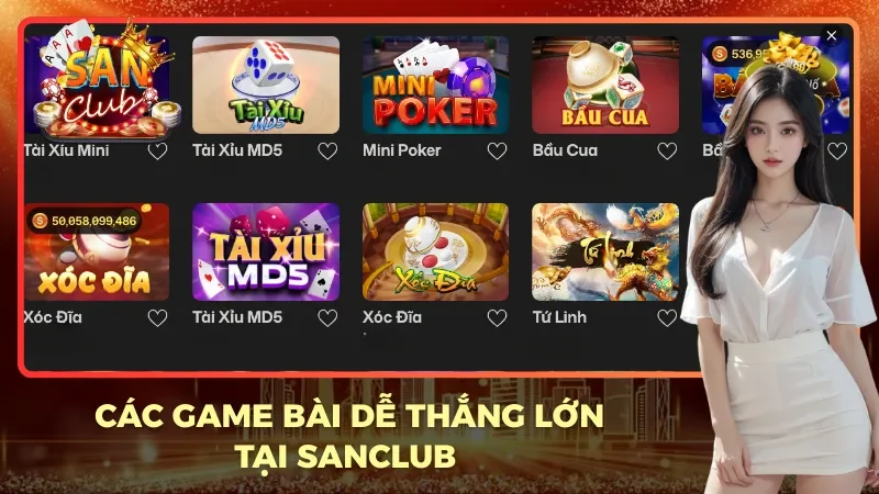 Tổng hợp các game bài dễ thắng nhất tại sanclub